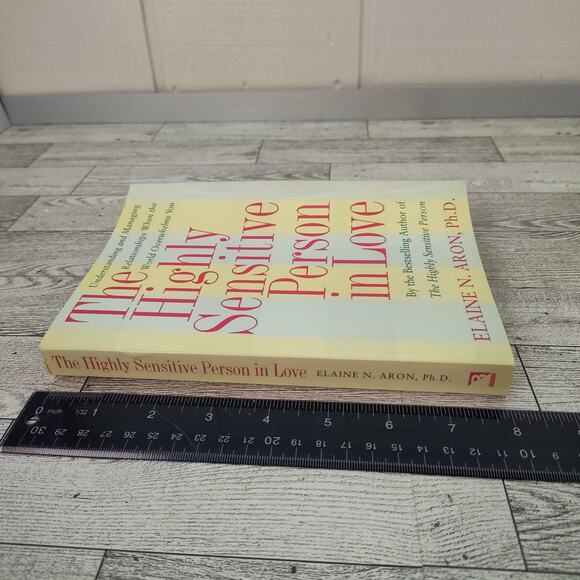 The Highly Sensitive Person in Love by Elaine Aron PhD PB - Picture 3 of 14